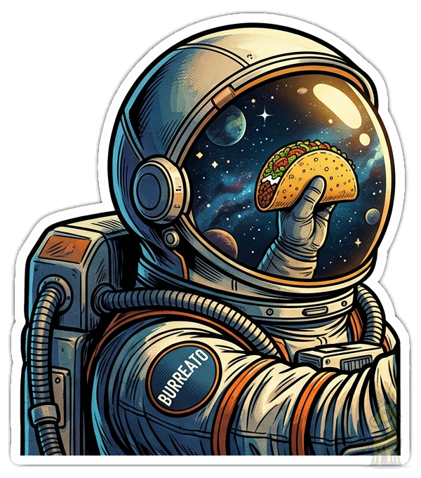 Lunar Lunch Time vinyl sticker - an astronaut helmet with a taco reflected in the visor, BURREATO patch on the suit